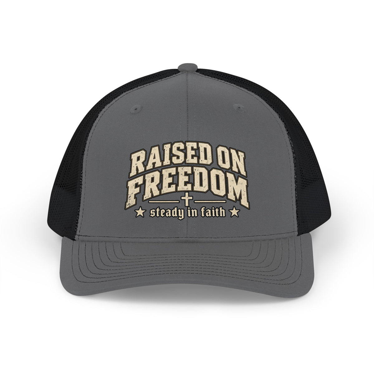 Raised on Freedom Snapback Trucker Cap — "Steady in Faith" Patriotic Mesh Hat