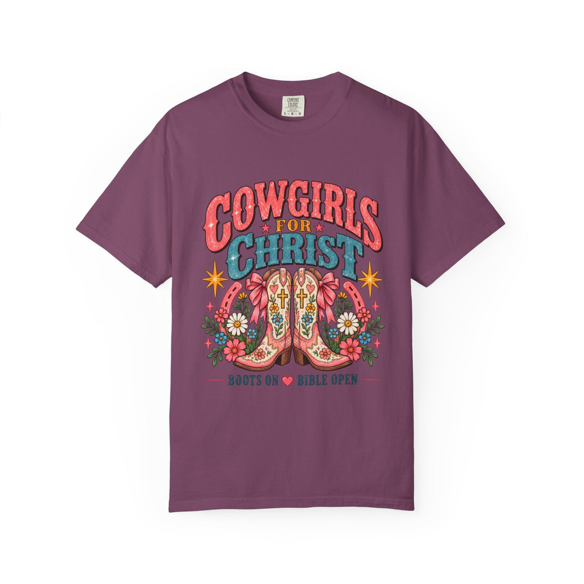 Cowgirls for Christ T-Shirt — Boots On  Bible Open Christian Western Tee