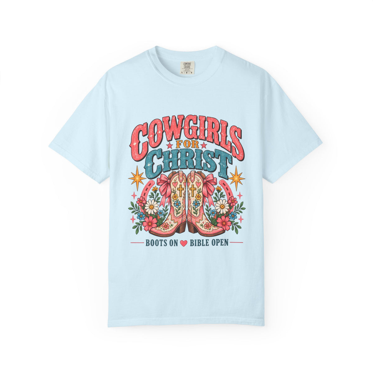 Cowgirls for Christ T-Shirt — Boots On  Bible Open Christian Western Tee