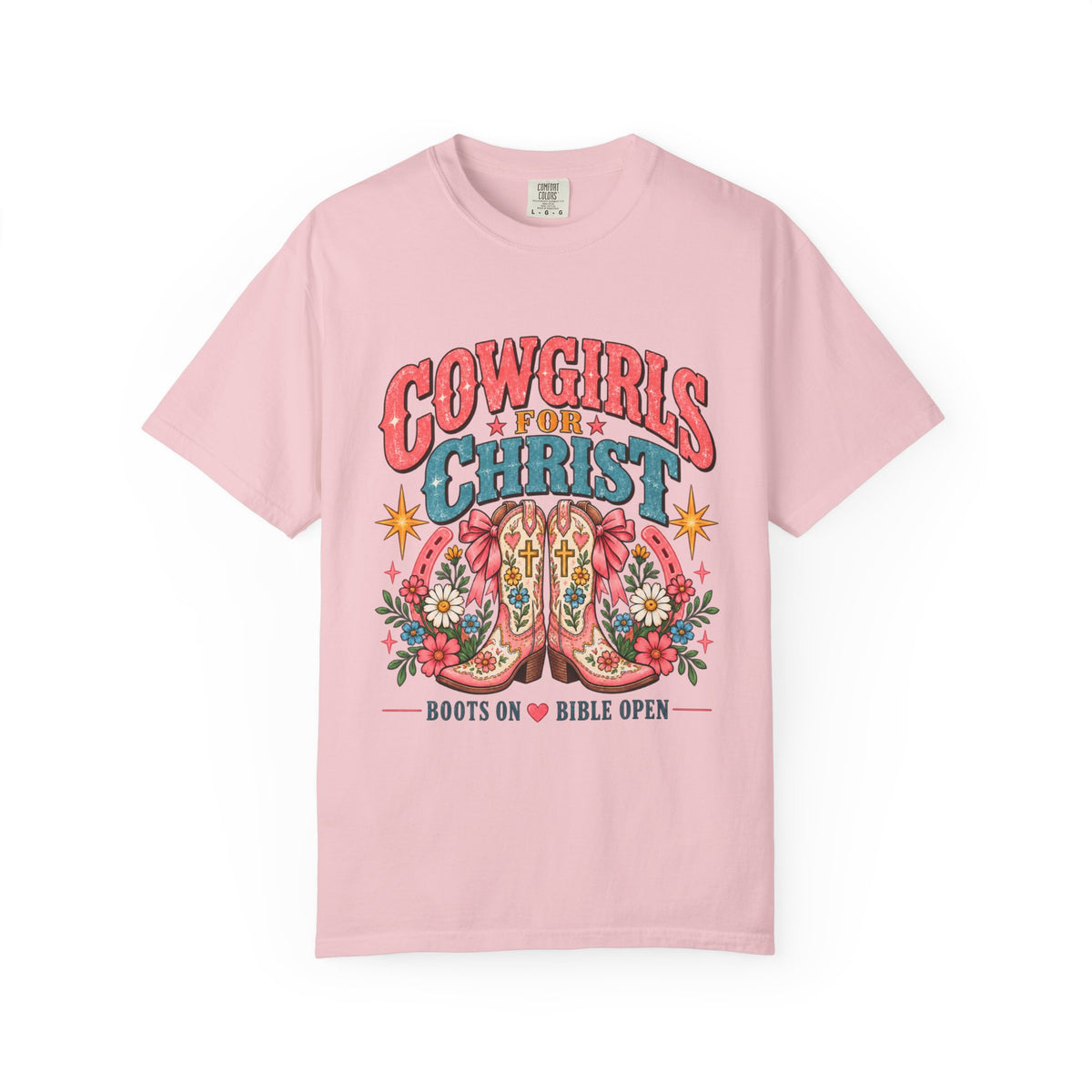 Cowgirls for Christ T-Shirt — Boots On  Bible Open Christian Western Tee
