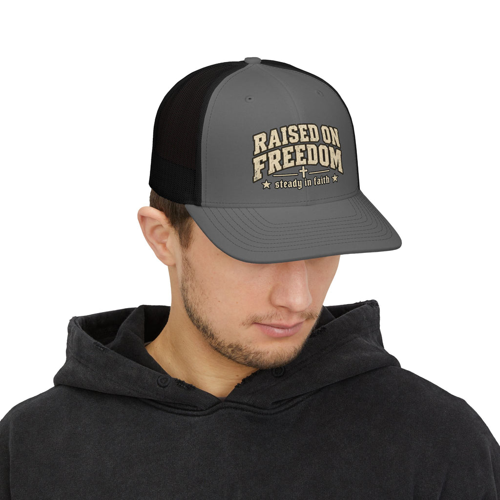 Raised on Freedom Snapback Trucker Cap — "Steady in Faith" Patriotic Mesh Hat