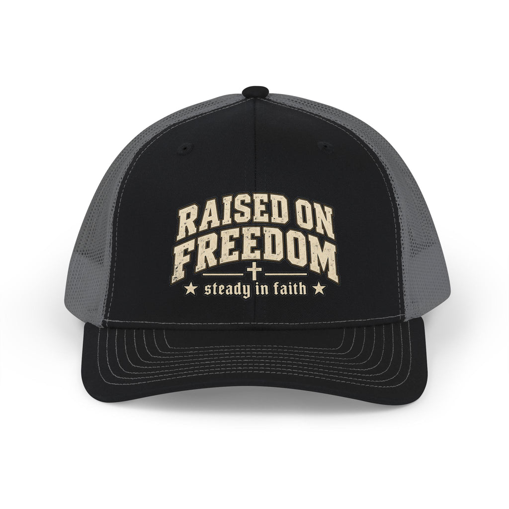 Raised on Freedom Snapback Trucker Cap — "Steady in Faith" Patriotic Mesh Hat